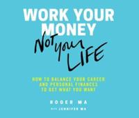 Work Your Money, Not Your Life