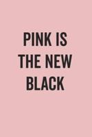 Pink Is The New Black