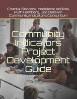 Community Indicators Project Development Guide