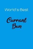 World's Best Currant Bun