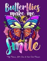 Butterflies Make Me Smile My Fitness, Self-Care & Keto Diet Planner