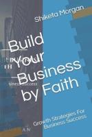 Build Your Business by Faith