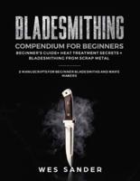 Bladesmithing Compendium for Beginners