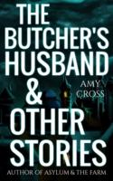 The Butcher's Husband and Other Stories