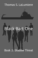 Black Bart One