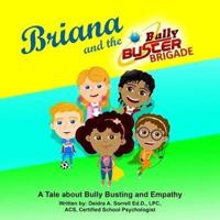 Briana and the Bully Buster Brigade