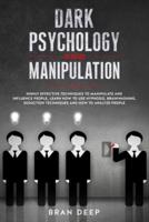 Dark Psychology and Manipulation