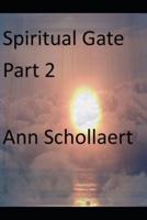 Spiritual Gate Part 2