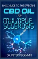 Basic Guide to the Effective CBD Oil for Multiple Sclerosis