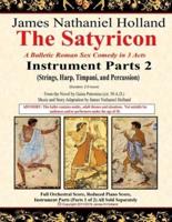 The Satyricon: A Balletic Roman Sex Comedy in 3 Acts Instrument Parts 2 (Strings, Harp, Timpani, and Percussion)