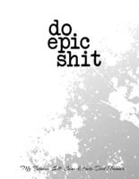 Do Epic Shit My Fitness, Self-Care & Keto Diet Planner