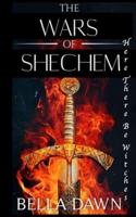 The Wars Of Shechem