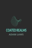 Coated Realms