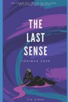 The Last Sense