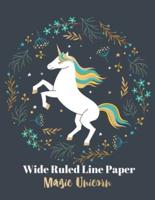 Wide Ruled Line Paper Magic Unicorn