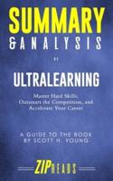 Summary & Analysis of Ultralearning