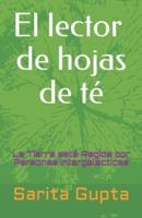 El Lector De Hojas De Té