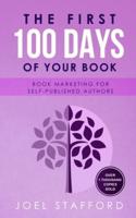 The First 100 Days of Your Book