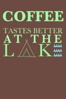 Coffee Tastes Better at the Lake