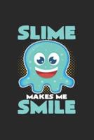 Slime Smile