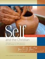 Self and the Christian Study Guide Edition