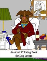 An Adult Coloring Book for Dog Lovers