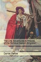 The Life, Adventures & Piracies of the Famous Captain Singleton