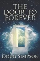 The Door To Forever