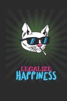 Smoking Cat Legalize Happiness