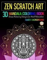 Zen Scratch Art 3D Mandala Coloring Book Black Background