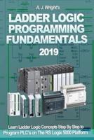 Ladder Logic Programming Fundamentals 2019