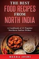 The Best Food Recipes from North India