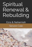 Spiritual Renewal & Rebuilding