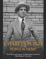 Charles Ponzi and the Ponzi Scheme