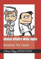 Dental Affairs Wide Open