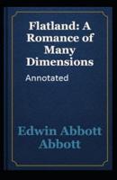 Flatland A Romance of Many Dimensions Annotated