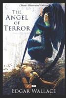The Angel of Terror - Classic Illustrated Edition
