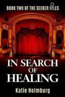 In Search of Healing