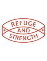 Refuge and Strength