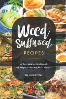 Weed-Suffused Recipes