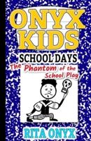 Onyx Kids School Days