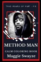 Method Man Calm Coloring Book