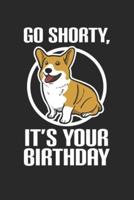 Go Shorty It's Your Birthday