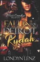 Fallin' For a Detroit Rydah