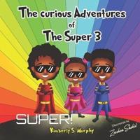 The Curious Adventures of The Super 3