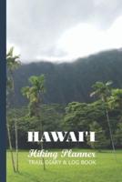 Hawaii Hiking Planner Trail Diary & Log Book