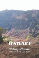 Hawaii Hiking Planner Trail Diary & Log Book