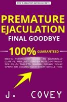 Premature Ejaculation Final Goodbye