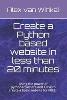 Create a Python Based Website in Less Than 20 Minutes