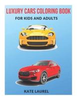 Luxury Cars Coloring Book for Kids and Adults